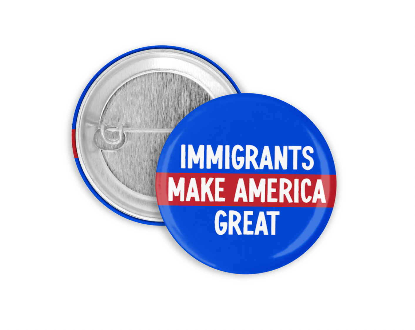 Immigrants Make America Great Pinback Button
