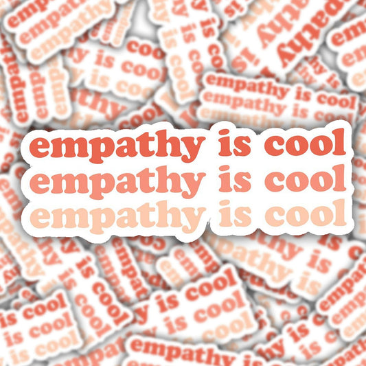 Empathy is Cool Sticker
