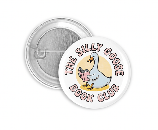 The Silly Goose Book Club Pinback Button