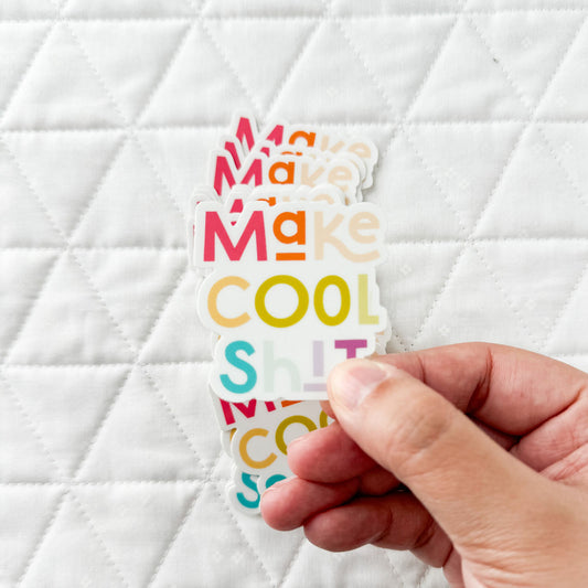 Make Cool Shit Sticker